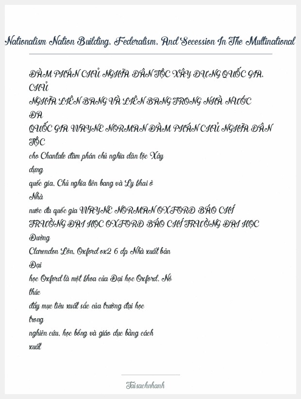 Trích đoạn Negotiating Nationalism Nation Building, Federalism, And Secession In The Multinational State (Wayne Norman)