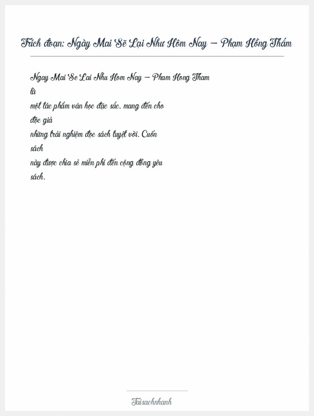 Trích đoạn Ngày Mai Sẽ Lại Như Hôm Nay - Phạm Hồng Thắm