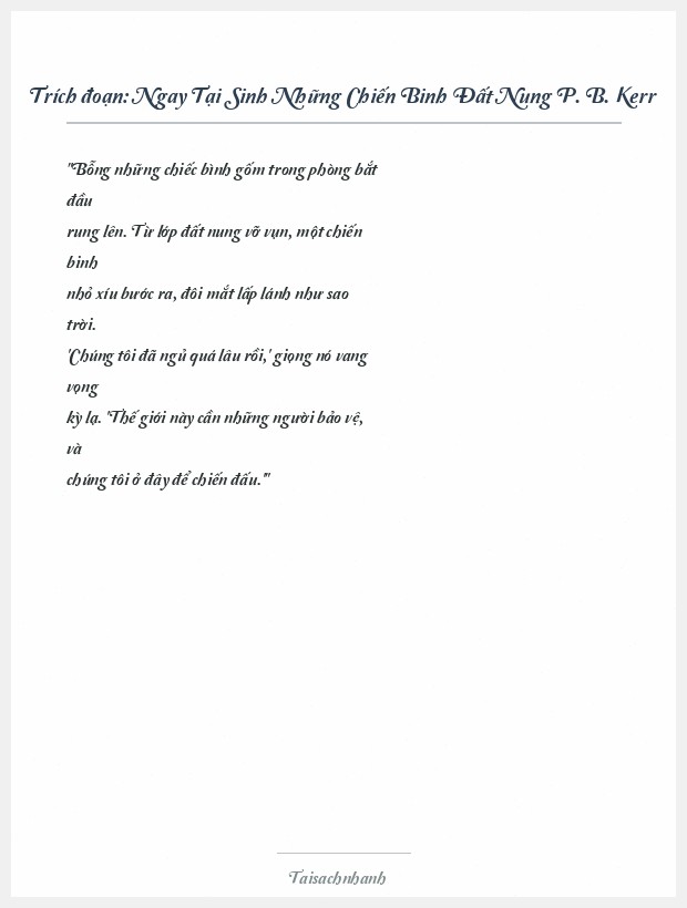 Trích đoạn Ngay Tại Sinh Những Chiến Binh Đất Nung P. B. Kerr