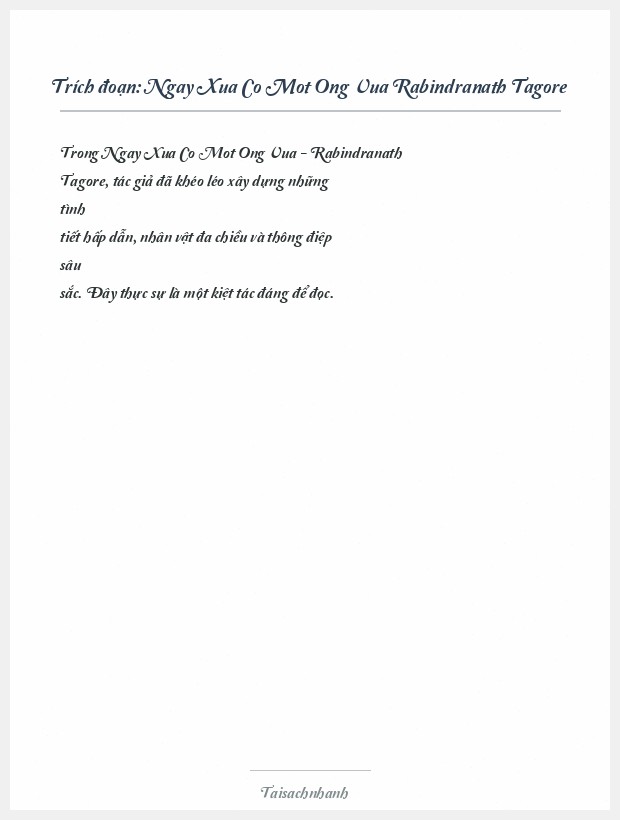 Trích đoạn Ngay Xua Co Mot Ong Vua Rabindranath Tagore