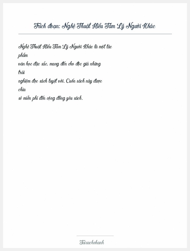 Trích đoạn Nghệ Thuật Hiểu Tâm Lý Người Khác