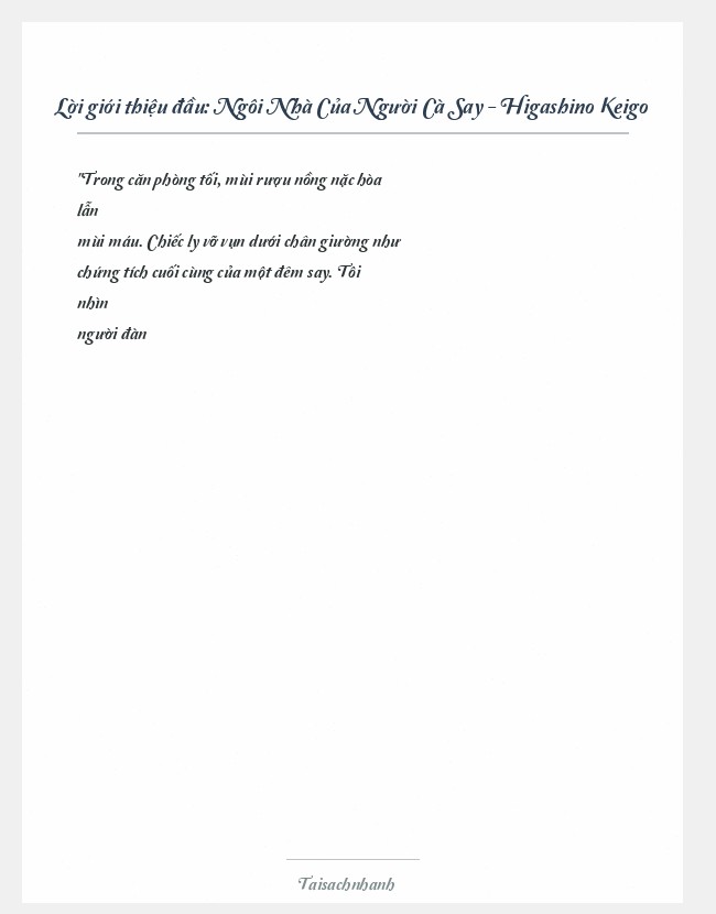 Trích đoạn Ngôi Nhà Của Người Cà Say - Higashino Keigo