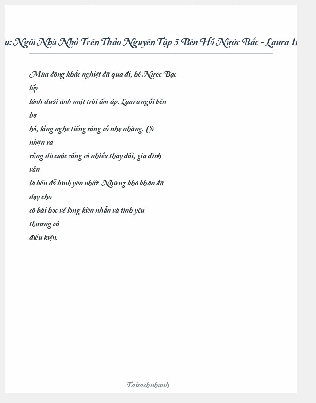 Trích đoạn Ngôi Nhà Nhỏ Trên Thảo Nguyên Tập 5 Bên Hồ Nước Bắc - Laura Ingalls Wilder