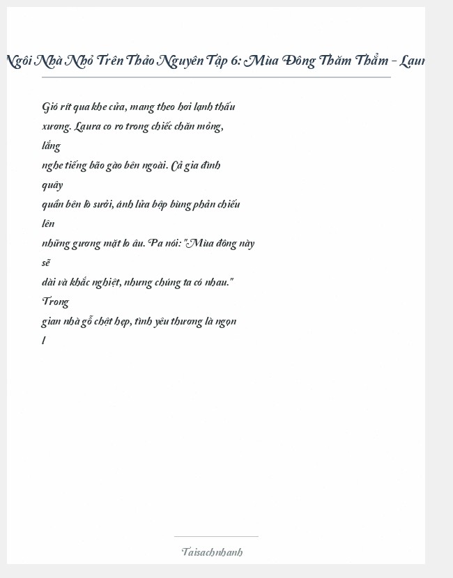 Trích đoạn Ngôi Nhà Nhỏ Trên Thảo Nguyên Tập 6: Mùa Đông Thăm Thẳm - Laura Ingalls Wilder