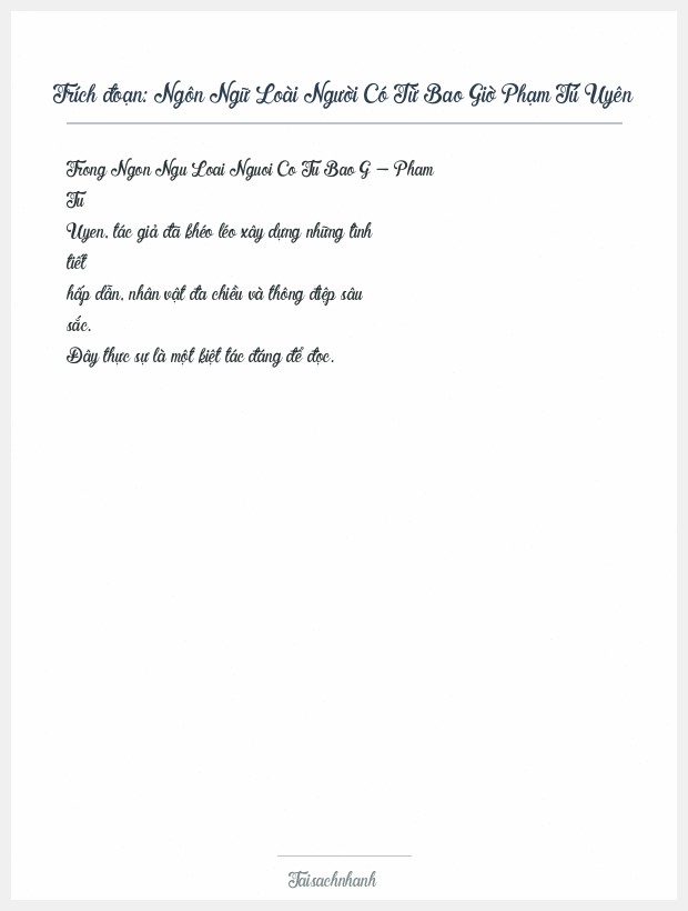 Trích đoạn Ngôn Ngữ Loài Người Có Từ Bao Giờ Phạm Tú Uyên