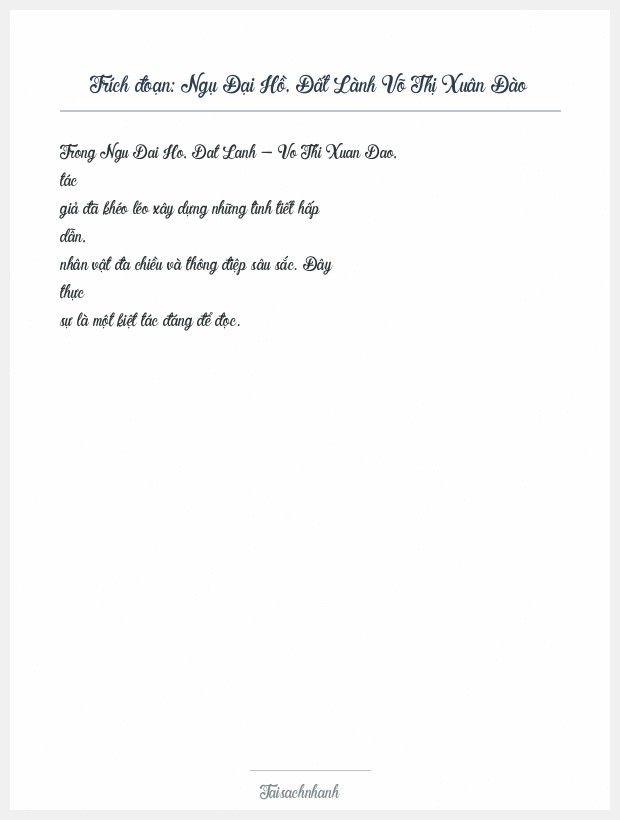 Trích đoạn Ngụ Đại Hồ, Đất Lành Võ Thị Xuân Đào