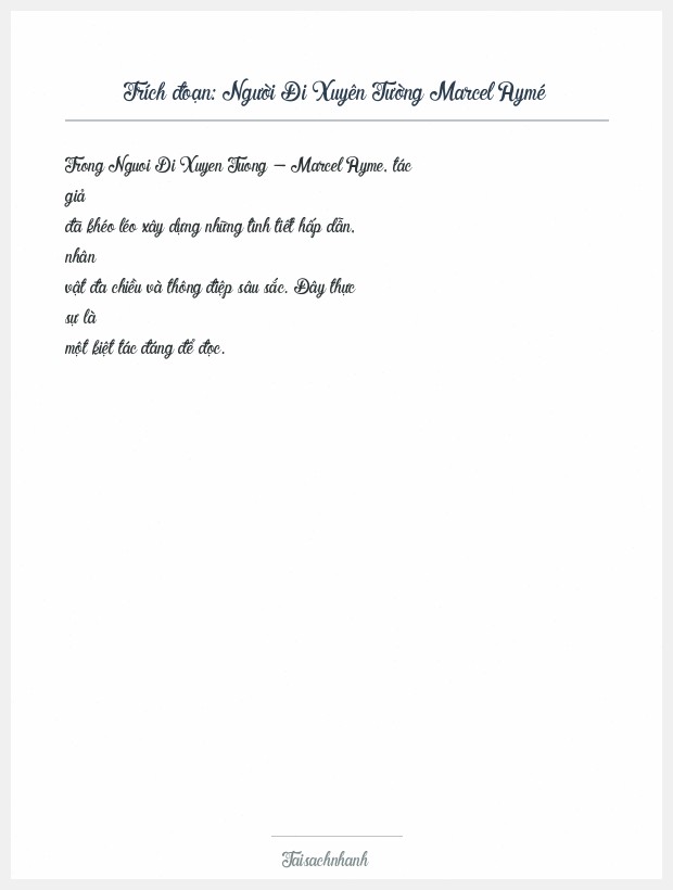 Trích đoạn Người Đi Xuyên Tường Marcel Aymé