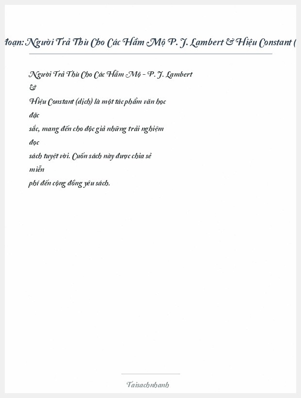 Trích đoạn Người Trả Thù Cho Các Hầm Mộ P. J. Lambert & Hiệu Constant (Dịch)