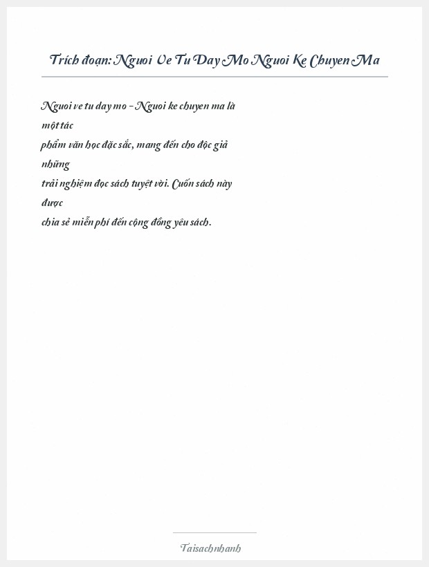 Trích đoạn Nguoi Ve Tu Day Mo Nguoi Ke Chuyen Ma