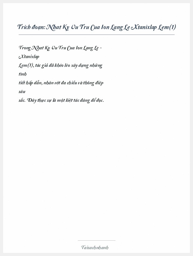Trích đoạn Nhat Ky Vu Tru Cua Ion Lang Le Xtanixlap Lem(1)