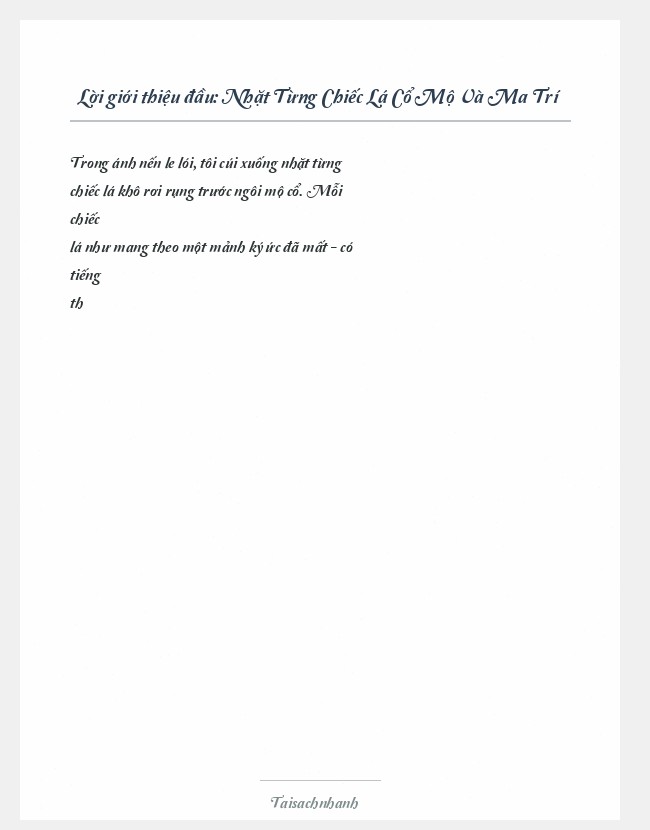 Trích đoạn Nhặt Từng Chiếc Lá Cổ Mộ Và Ma Trí