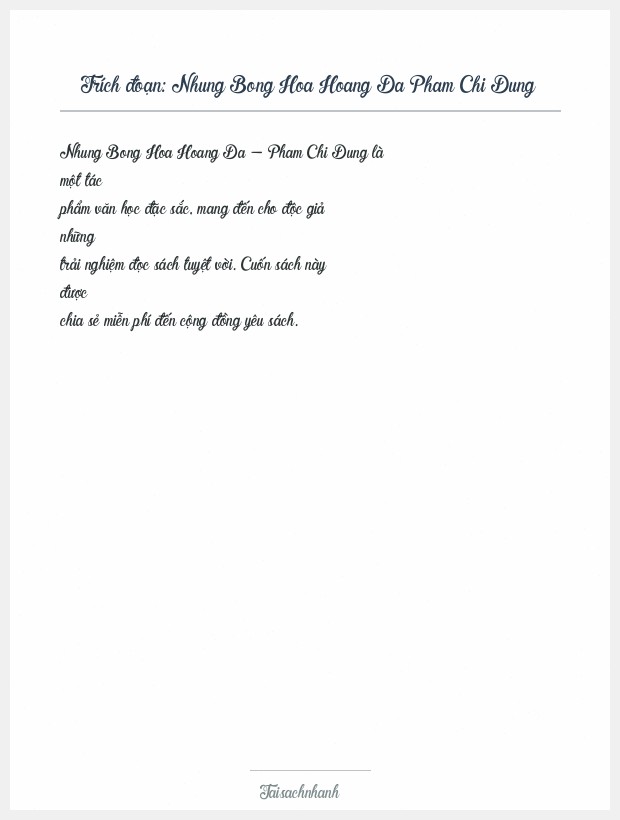 Trích đoạn Nhung Bong Hoa Hoang Da Pham Chi Dung