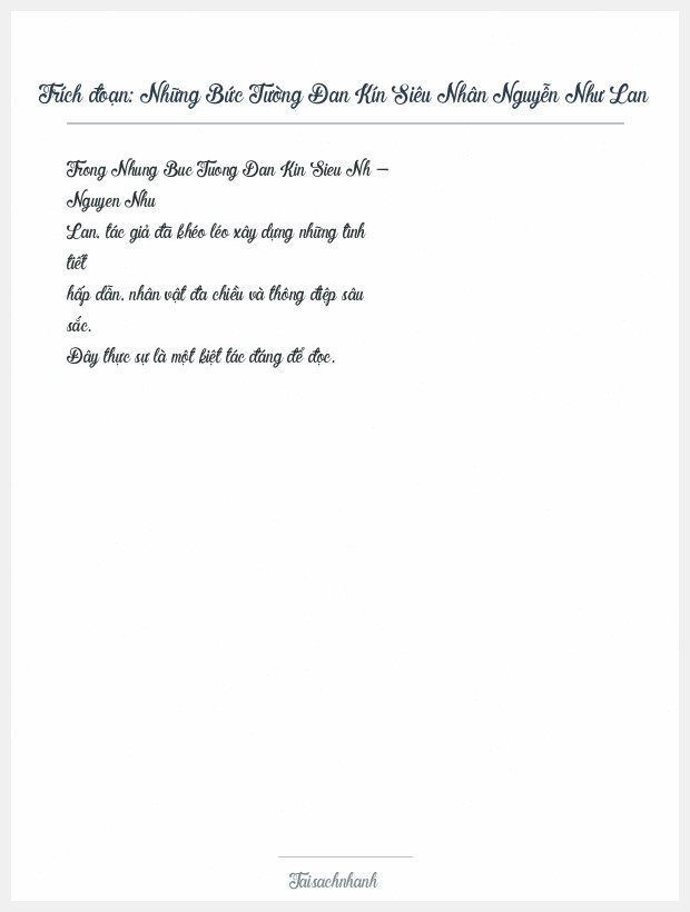 Trích đoạn Những Bức Tường Đan Kín Siêu Nhân Nguyễn Như Lan