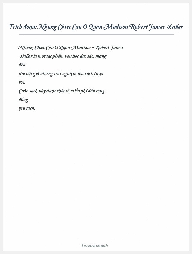 Trích đoạn Nhung Chiec Cau O Quan Madison Robert James Waller