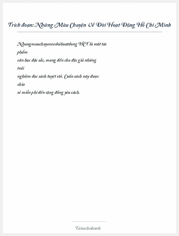 Trích đoạn Những Màu Chuyện Về Đời Hoạt Động Hồ Chí Minh