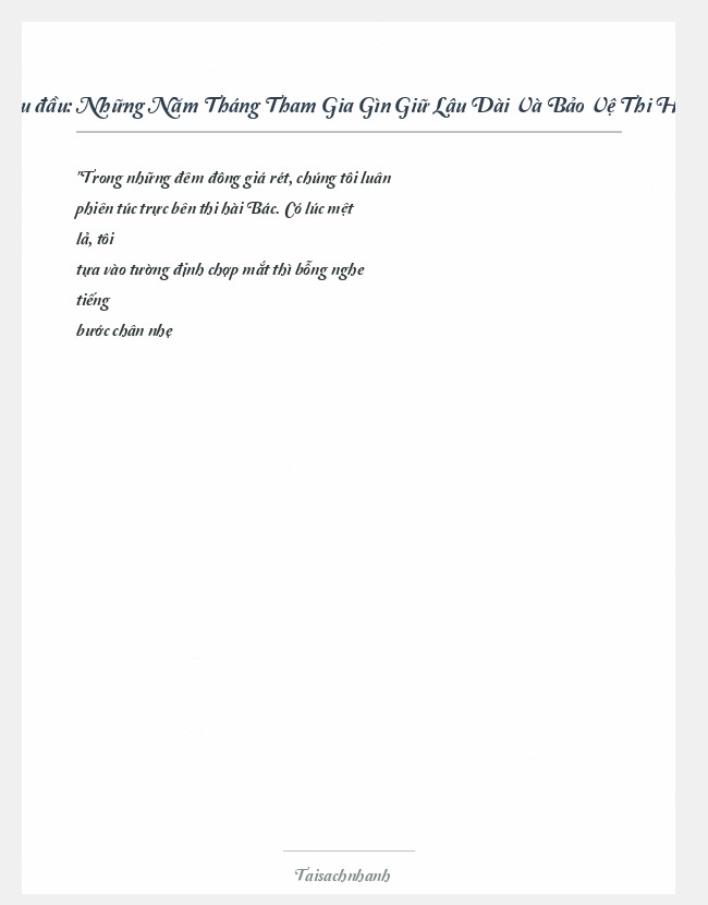 Trích đoạn Những Năm Tháng Tham Gia Gìn Giữ Lâu Dài Và Bảo Vệ Thi Hài Chủ Tịch