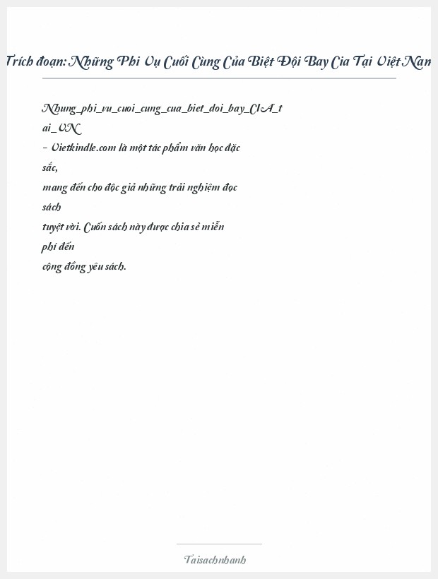 Trích đoạn Những Phi Vụ Cuối Cùng Của Biệt Đội Bay Cia Tại Việt Nam