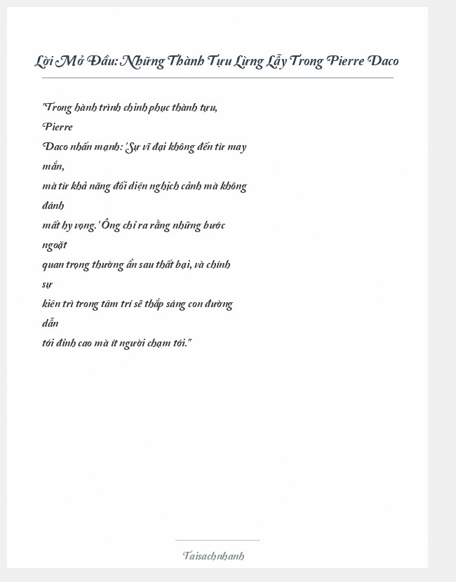 Trích đoạn Những Thành Tựu Lừng Lẫy Trong Pierre Daco