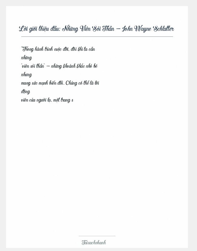 Trích đoạn Những Viên Sỏi Thần - John Wayne Schlatter