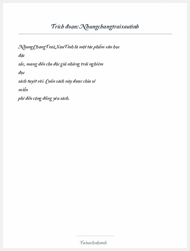 Trích đoạn Nhungchangtraixautinh