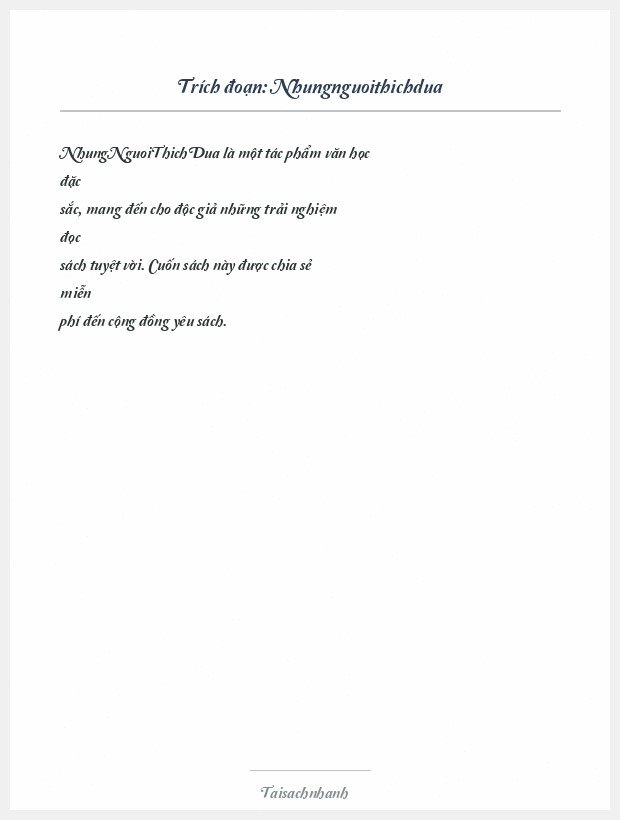 Trích đoạn Nhungnguoithichdua