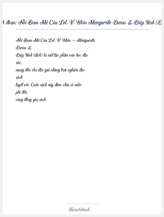 Trích đoạn Nỗi Đam Mê Của Lol. V. Stein Marguerite Duras & Diệp Anh (Dịch)