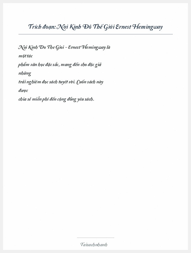 Trích đoạn Nơi Kinh Đô Thế Giới Ernest Hemingway