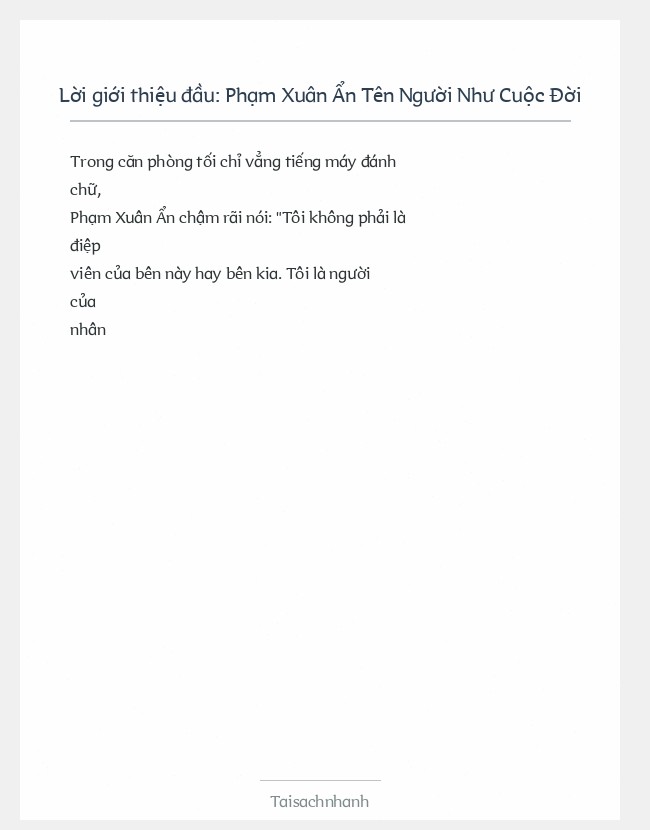 Trích đoạn Phạm Xuân Ẩn Tên Người Như Cuộc Đời
