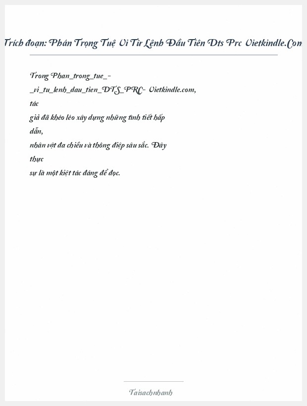 Trích đoạn Phán Trọng Tuệ Vi Từ Lệnh Đầu Tiên Dts Prc Vietkindle.Com