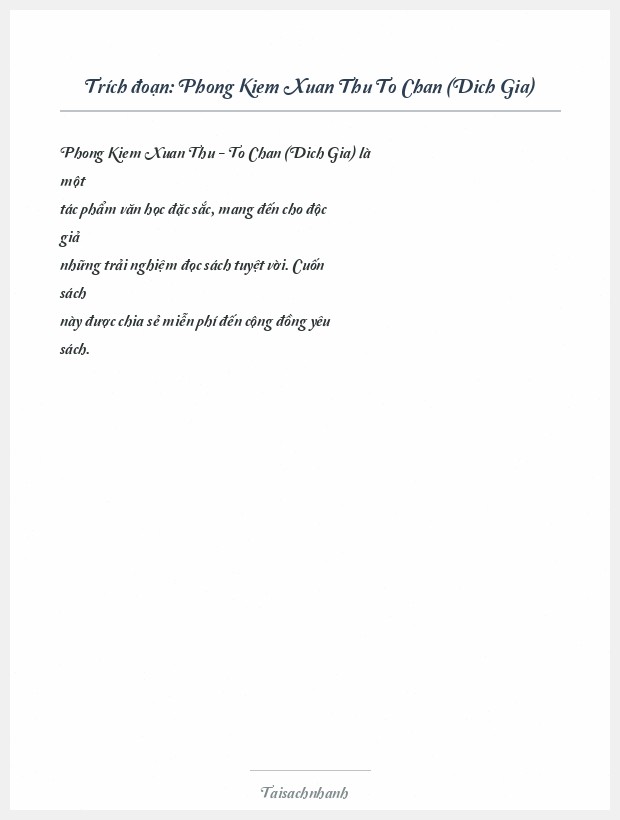 Trích đoạn Phong Kiem Xuan Thu To Chan (Dich Gia)