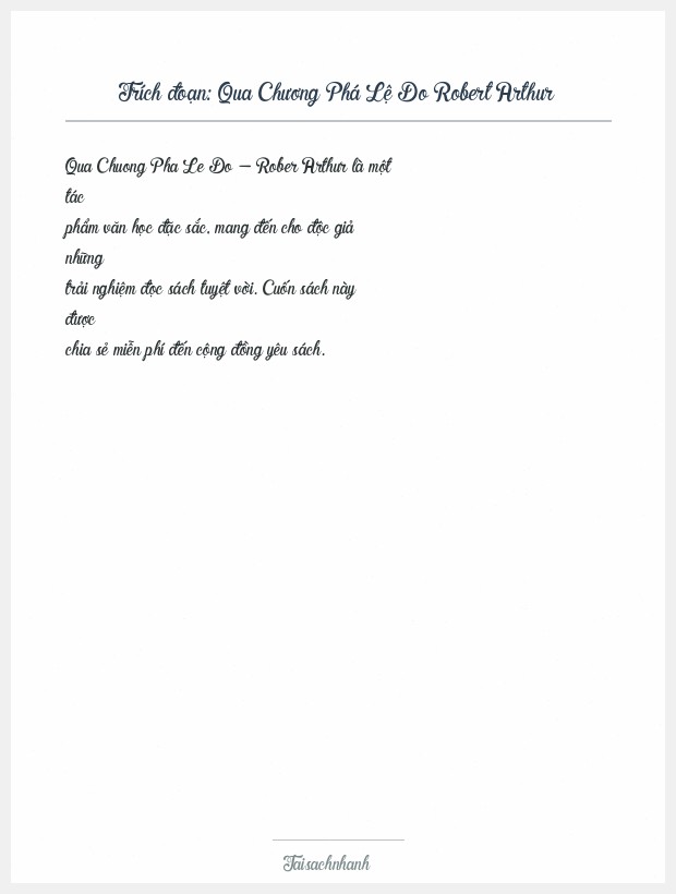 Trích đoạn Qua Chương Phá Lệ Do Robert Arthur