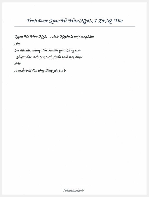Trích đoạn Quan Hệ Hữu Nghị A-Zít Nê-Din