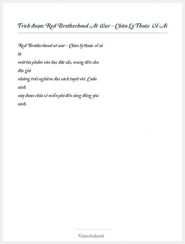 Trích đoạn Red Brotherhood At War - Chân Lý Thuộc Về Ai