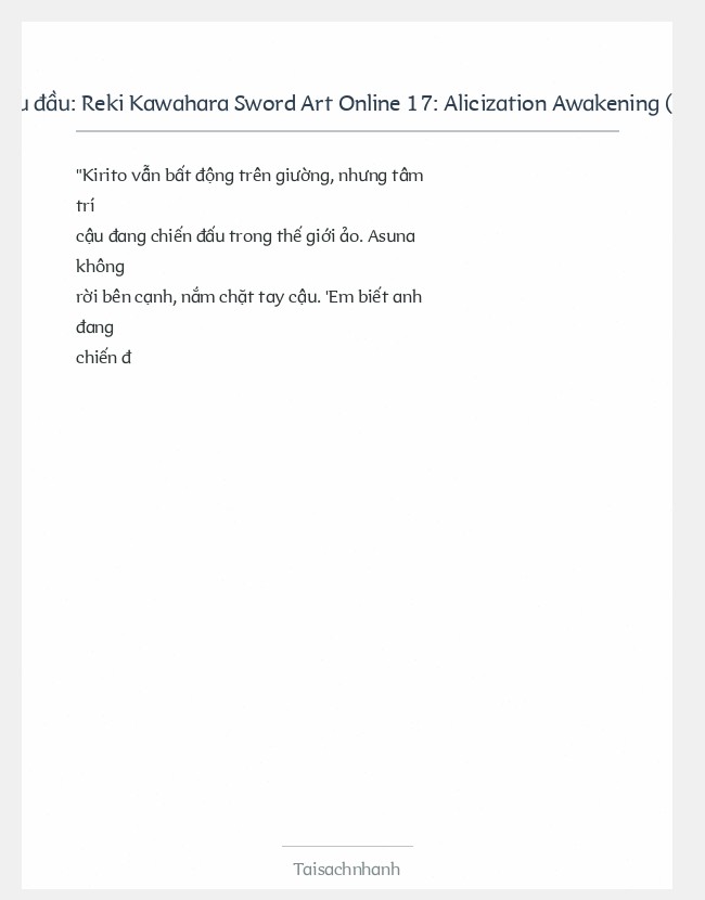 Trích đoạn Reki Kawahara Sword Art Online 17: Alicization Awakening (Incomplete)