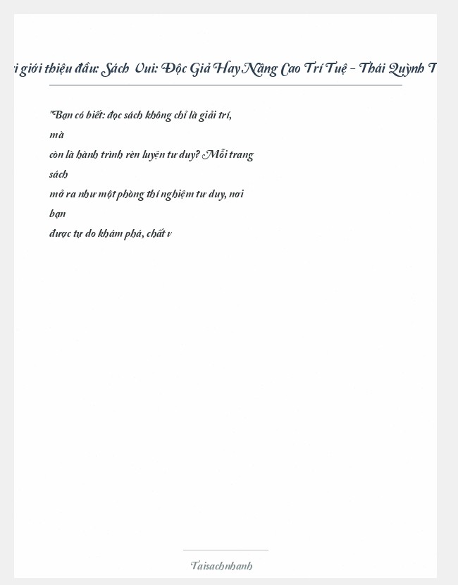 Trích đoạn Sách Vui: Độc Giả Hay Nâng Cao Trí Tuệ - Thái Quỳnh Tân