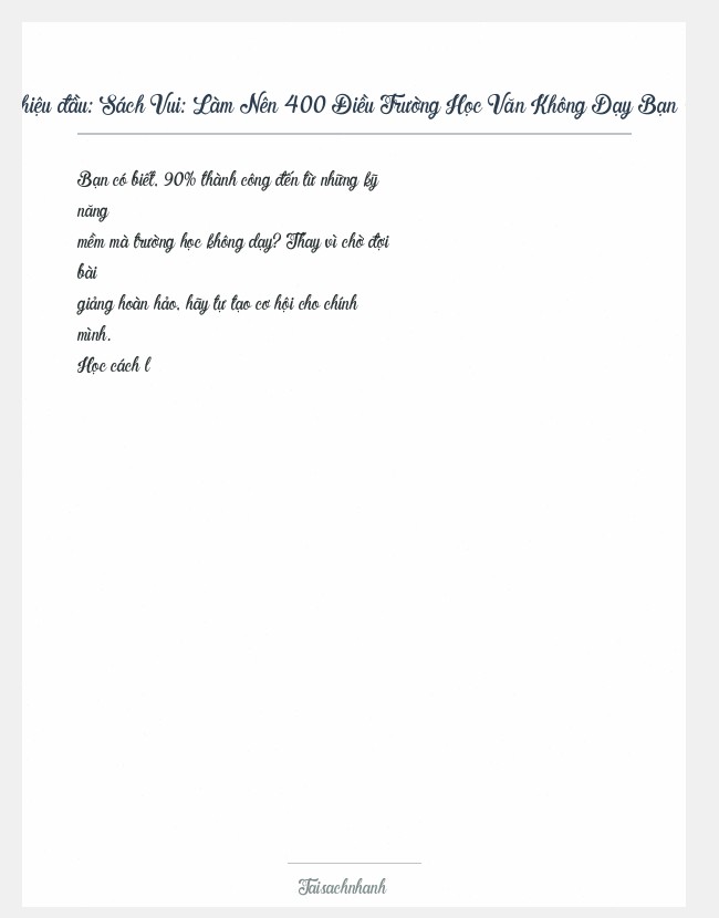 Trích đoạn Sách Vui: Làm Nên 400 Điều Trường Học Văn Không Dạy Bạn - H. N.