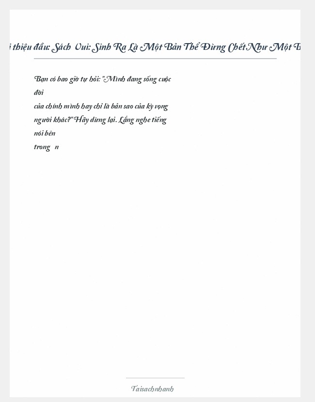 Trích đoạn Sách Vui: Sinh Ra Là Một Bản Thể Đừng Chết Như Một Bản Sao