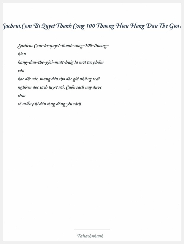 Trích đoạn Sachvui.Com Bi Quyet Thanh Cong 100 Thuong Hieu Hang Dau The Gioi Matt Haig