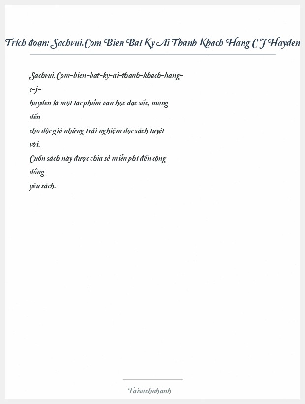 Trích đoạn Sachvui.Com Bien Bat Ky Ai Thanh Khach Hang C J Hayden