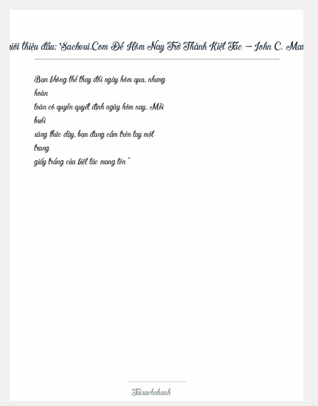 Trích đoạn Sachvui.Com Để Hôm Nay Trở Thành Kiệt Tác - John C. Maxwell
