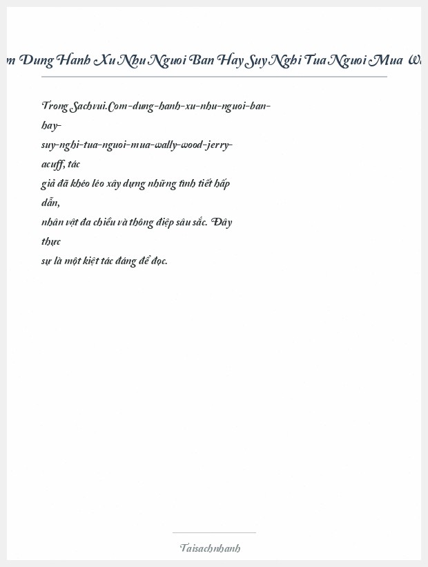 Trích đoạn Sachvui.Com Dung Hanh Xu Nhu Nguoi Ban Hay Suy Nghi Tua Nguoi Mua Wally Wood Jerry Acuff