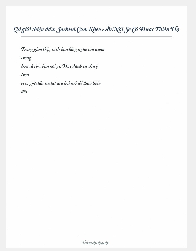 Trích đoạn Sachvui.Com Khéo Ăn Nói Sẽ Có Được Thiên Hạ