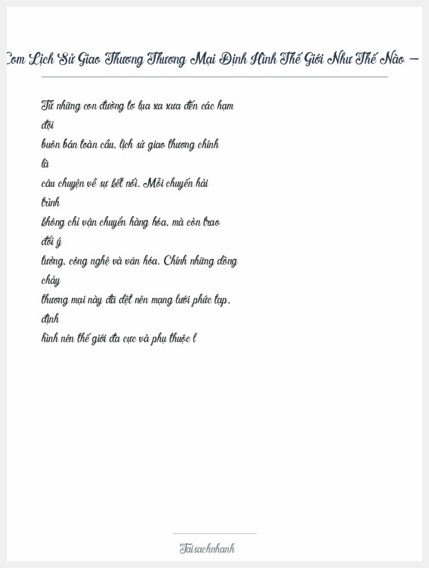 Trích đoạn Sachvui.Com Lịch Sử Giao Thương Thương Mại Định Hình Thế Giới Như Thế Nào - William J. Bernstein