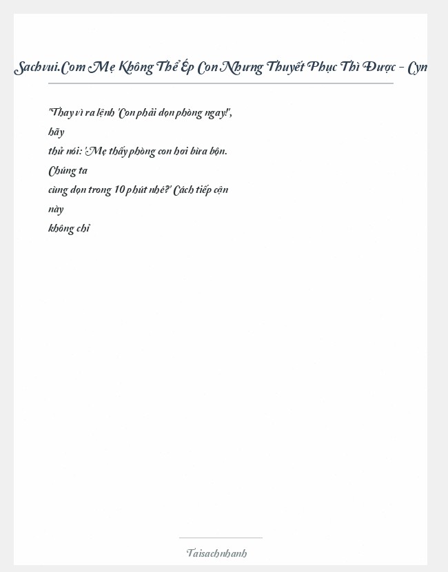 Trích đoạn Sachvui.Com Mẹ Không Thể Ép Con Nhưng Thuyết Phục Thì Được - Cynthia Ulrich Tobias