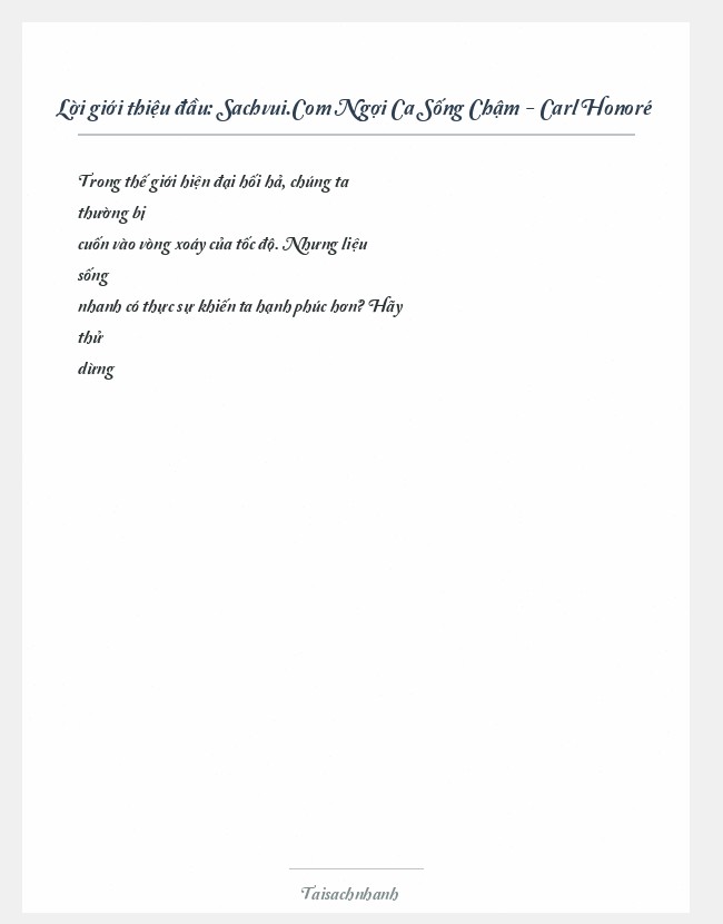 Trích đoạn Sachvui.Com Ngợi Ca Sống Chậm - Carl Honoré