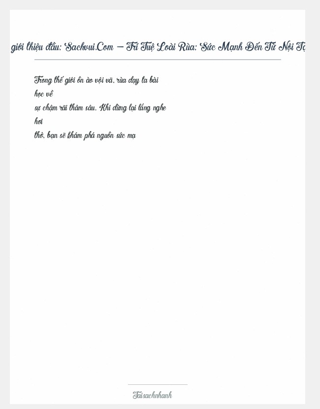 Trích đoạn Sachvui.Com - Trí Tuệ Loài Rùa: Sức Mạnh Đến Từ Nội Tại -