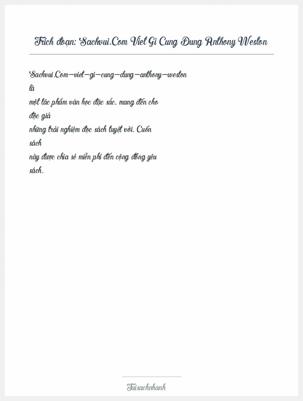 Trích đoạn Sachvui.Com Viet Gi Cung Dung Anthony Weston
