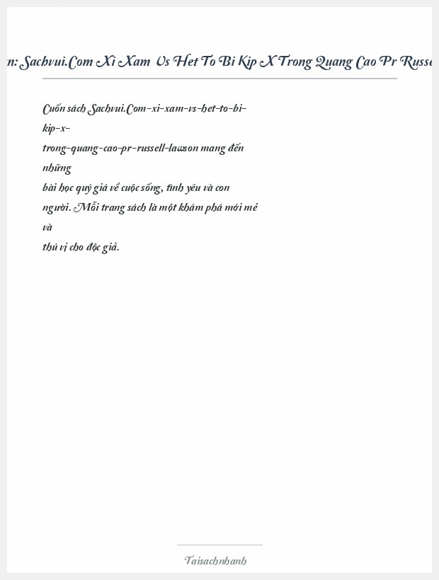 Trích đoạn Sachvui.Com Xi Xam Vs Het To Bi Kip X Trong Quang Cao Pr Russell Lawson