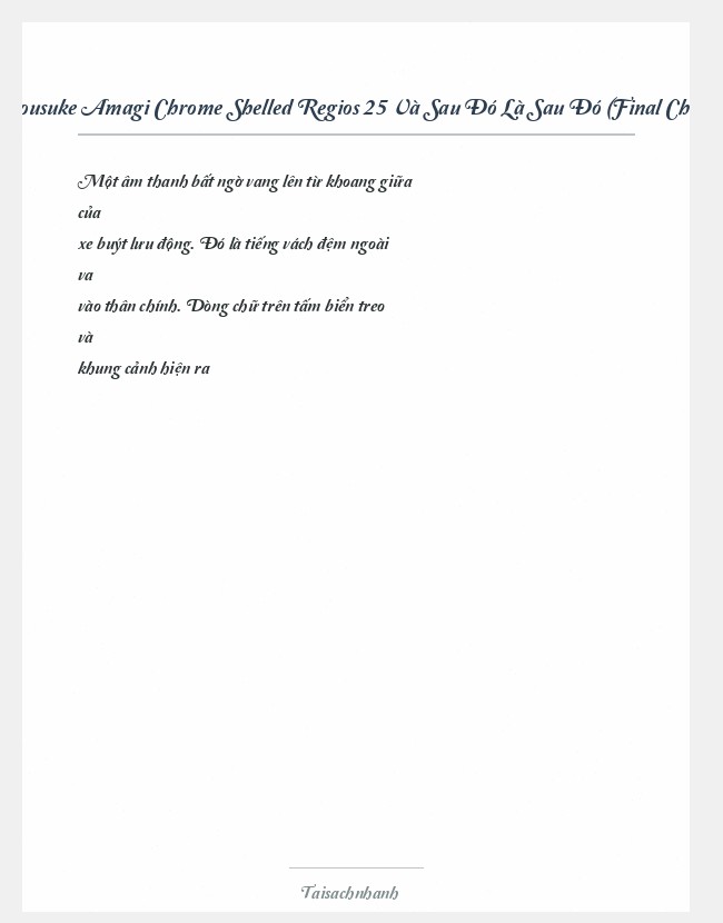 Trích đoạn Shousuke Amagi Chrome Shelled Regios 25 Và Sau Đó Là Sau Đó (Final Chrome Shelled Regios)