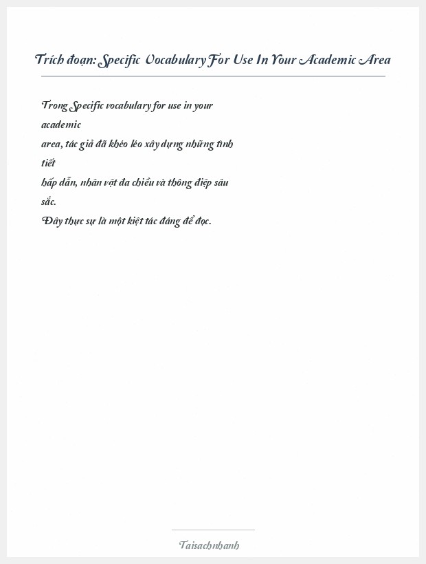 Trích đoạn Specific Vocabulary For Use In Your Academic Area